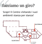 Fai una vista virtuale del Centro!